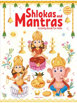 cover image of Shlokas and Mantras--Activity Book For Kids--Illustrated Book With Engaging Activities and Sticker Sheets